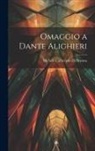 Michele Caracciolo Di Brienza - Omaggio a Dante Alighieri