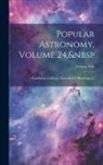 Carleton College Goodsell Observatory - Popular Astronomy, Volume 24; Volume 1916