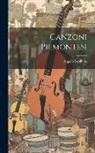Angelo Brofferio - Canzoni Piemontesi