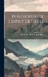 Georg Wilhelm Friedrich Hegel, Augusto Véra - Philosophie De L'esprit De Hegel; Volume 2
