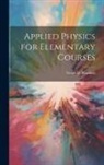 Victor D. Hawkins - Applied Physics for Elementary Courses