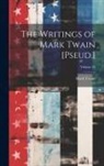 Mark Twain - The Writings of Mark Twain [Pseud.]; Volume 13
