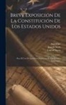 Joseph Story, Argentina, United States - Breve Exposición De La Constitución De Los Estados Unidos: Para El Uso De Las Clases Superiores De Las Escuelas Communes
