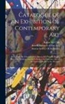 Boston Art Club, Boston Society Of Architects, Boston Museum of Fine Arts - Catalogue of an Exhibition of Contemporary Art: Held Under the Direction of the Boston Art Club, the Boston Society of Architects, and the Schools at
