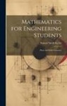 Samuel Smith Keller - Mathematics for Engineering Students: Plane and Solid Geometry