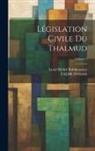 Talmud French, Israel Michel Rabbinowicz - Législation Civile Du Thalmud; Volume 2