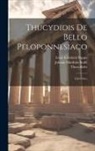 Ernst Friedrich Poppo, Johann Matthias Stahl, Thucydides - Thucydidis De Bello Peloponnesiaco: Libri Octo