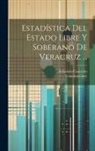 Sebastián Camacho, Veracruz-Llave - Estadística Del Estado Libre Y Soberano De Veracruz