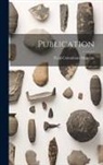 Field Columbian Museum - Publication