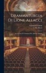 Leone Allacci, Giovanni Cendoni - Drammaturgia Di Lione Allacci: Accresciuta E Continuata Fino All'anno Mdcclv