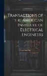 Anonymous - Transactions of the American Institute of Electrical Engineers