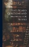 Anonymous - State Board Questions and Answers for Nurses