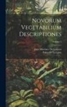 Pablo De La Llave, Juan Martinez De Lexarza - Novorum Vegetabilium Descriptiones; Volume 2