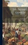 Dante Alighieri, C. E. Wheeler - The Divine Comedy; Volume 3