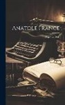 Roger Le Brun - Anatole France