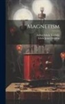 Edwin James Houston, Arthur Edwin Kennelly - Magnetism