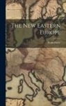 Ralph Butler - The New Eastern Europe