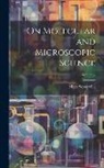 Mary Somerville - On Molecular and Microscopic Science; Volume 2