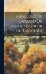 Anonymous - Mémoires De Gaspard De Saulx, Seigneur De Tavannes