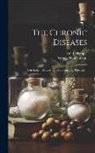 Samuel Hahnemann, C. J. Hempel - The Chronic Diseases: Their Specific Nature and Homoeopathic Treatment