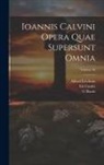 G. Baum, Jean Calvin, Alfred Erichson - Ioannis Calvini Opera Quae Supersunt Omnia; Volume 16
