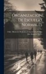 José Abelardo Núñez, Chile Ministerio de Justicia E Instr - Organizacion De Escuelas Normales