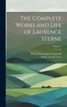 Wilbur Lucius Cross, Percy Hetherington Fitzgerald - The Complete Works and Life of Laurence Sterne; Volume 1