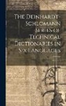 Anonymous - The Deinhardt-Schlomann Series of Technical Dictionaries in Six Languages; Volume 6
