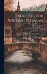 Bernard Rölker, Johann Gerhard Tiarks - Exercises for Writing German: Adapted to the Rules of the German Grammar