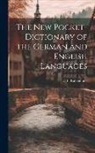 C. T. Rabenhorst - The New Pocket-Dictionary of the German and English Languages