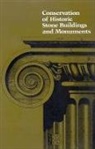 Commission on Engineering and Technical, Commission on Engineering and Technical Systems, Committee on Conservation of Historic Stone Buildings and Monuments, Division on Engineering and Physical Sci, Division on Engineering and Physical Sciences, National Materials Advisory Board... - Conservation of Historic Stone Buildings and Monuments