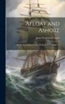 James Fenimore Cooper - Afloat and Ashore; Or, the Adventures of Miles Wallingford, Volumes 1-2