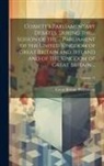 Great Britain Parliament - Cobbett's Parliamentary Debates, During the ... Session of the ... Parliament of the United Kingdom of Great Britain and Ireland and of the Kingdom of