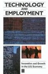 Committee on Science Engineering and Pub, Committee on Science Engineering and Public Policy, National Academy of Sciences National Ac, National Academy of Sciences National Academy of Engineering Institute of Medicine, Panel on Technology and Employment, Richard M Cyert... - Technology and Employment