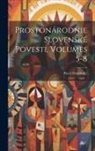 Pavol Dobsinský - Prostonárodnie Slovenské Povesti, Volumes 5-8