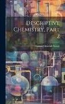 Lyman Churchill Newell - Descriptive Chemistry, Part 2