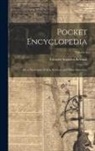 Edward Augustus Kendall - Pocket Encyclopedia: Or, a Dictionary of Arts, Sciences, and Polite Literature; Volume 4
