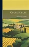 Gianvincenzo Gravina - Opere Scelte