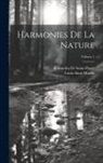 Bernardin De Saint-Pierre, Louis-Aimé Martin - Harmonies De La Nature; Volume 1