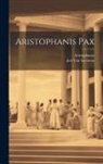 Aristophanes, Jan Van Leeuwen - Aristophanis Pax