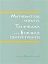 Board on Mathematical Sciences, Commission On Physical Sciences Mathemat, Commission on Physical Sciences Mathematics and Applications, Division on Engineering and Physical Sci, Division on Engineering and Physical Sciences, National Research Council - Mathematical Science, Technology and Economic Competitiveness