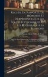 Antoine-Alexis Cadet-De-Vaux - Recueil De Rapports, De Mémoires Et D'expériences Sur Les Soupes Économiques Et Les Fourneaux À La Rumford: Suivi De Deux Mémoires Sur La Substitution