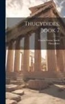 Charles Forster Smith, Thucydides - Thucydides, Book 7
