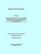 Commission On Life Sciences, Division On Earth And Life Studies, National Research Council - Multiple Chemical Sensitivities