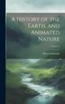 Oliver Goldsmith - A History of the Earth, and Animated Nature; Volume 5
