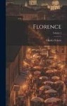 Charles Yriarte - Florence; Volume 2
