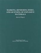 Commission On Physical Sciences Mathemat, Commission on Physical Sciences Mathematics and Applications, Committee on Marking Rendering Inert and Licensing of Explosive Materials, Division on Engineering and Physical Sci, Division on Engineering and Physical Sciences, National Research Council - Marking, Rendering Inert, and Licensing of Explosive Materials