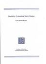 Division of Health Care Services, Institute of Medicine and Committee on N, Institute of Medicine and Committee on National Statistics, National Research Council, William D Kalsbeek, Gooloo S Wunderlich - Disability Evaluation Study Design