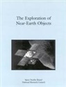 Commission on Physical Sciences Mathematics and Applications, Committee on Planetary and Lunar Exploration, Division on Engineering and Physical Sci, Division on Engineering and Physical Sciences, National Research Council, Space Studies Board - Exploration of Near Earth Objects
