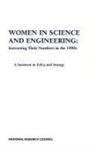 Committee on Women in Science and Engineering, National Research Council, Office of Scientific and Engineering Per, Office of Scientific and Engineering Personnel, Policy And Global Affairs - Women in Science and Engineering: Increasing Their Numbers in the 1990s